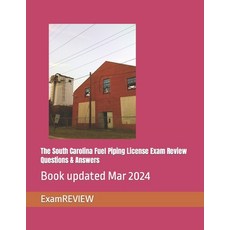 (英文圖書) The South Carolina Fuel Piping License Exam Review Questions & Answers 平裝版, Independently Published, 英文