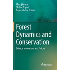 (英文圖書) Forest Dynamics and Conservation: Science Innovations and Policies 精裝版, Springer, 英文