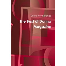 (英文圖書) The Best of Donna Magazine 平裝版, Donna Kay Kakonge, M.A., 英文
