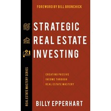 Strategic Real Estate Investing: Creating Passive Income Through Real Estate Mastery 精裝版, Harrison House, 英文