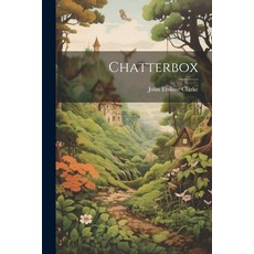 (英文圖書)Chatterbox 平裝版, Legare Street Press, 英文