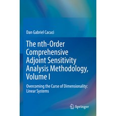 (英文圖書) The Nth-Order Comprehensive Adjoint Sensitivity Analysis Methodology Volume I: Overcoming th... 平裝版, Springer, 英文