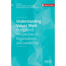 (英文圖書) Understanding Values Work: Institutional Perspectives in Organizations and Leadership 精裝版, Palgrave MacMillan, 英文