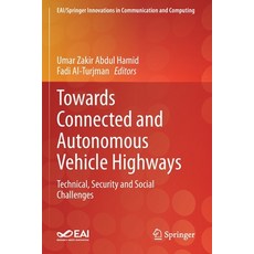 (英文圖書) Towards Connected and Autonomous Vehicle Highways: Technical Security and Social Challenges 平裝版, Springer, 英文