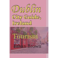 Dublin City Guide Ireland 平裝版, Blurb, 英文