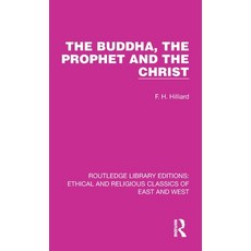 (英文圖書) The Buddha The Prophet and the Christ 精裝版, Routledge, 英文