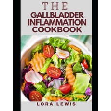(英文圖書) The Gallbladder Inflammation diet: A Comprehensive Dietary Guide With Homemade Delicious Reci... 平裝版, Independently Published, 英文