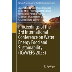 (英文圖書) Proceedings of the 3rd International Conference on Water Energy Food and Sustainability (Icow... 精裝版, Springer, 英文