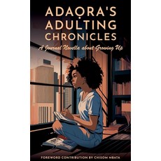 (英文圖書) Adaora's Adulting Chronicles: A Journal Novella about Growing Up 精裝版, Authentic Worth, 英文