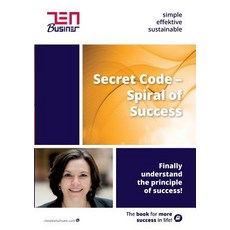 (英文圖書) Secret Code - Spiral of Success: Finally understand the principle of success! 平裝版, Bod - Books on Demand, 英文