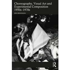 (英文圖書) Choreography Visual Art and Experimental Composition 1950s-1970s 平裝版, Routledge, 英文