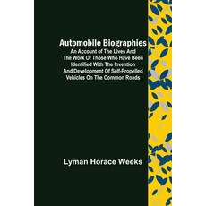 (英文圖書) Automobile Biographies; An Account of the Lives and the Work of Those Who Have Been Identifie... 平裝版, Alpha Edition, 英文