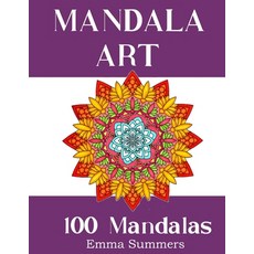 Mandala Art 100 Mandalas: Stress Relieving Coloring Book for Adults 平裝版, Independently Published, 英文