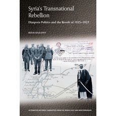 (英文圖書) Syria's Transnational Rebellion: Diaspora Politics and the Revolt of 1925-1927 精裝版, Edinburgh University Press, 英文