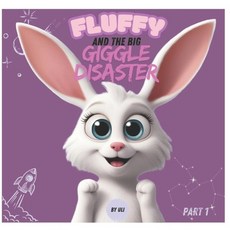 (英文圖書)Fluffy And The Big Giggle Disaster 平裝版, Independently Published, 英文