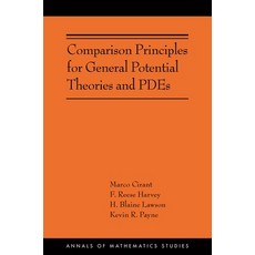 (英文圖書) Comparison Principles for General Potential Theories and Pdes: (Ams-218) 平裝版, Princeton University Press, 英文