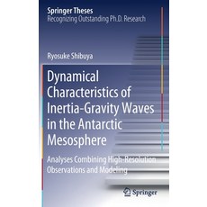 (英文圖書) Dynamical Characteristics of Inertia-Gravity Waves in the Antarctic Mesosphere: Analyses Comb... 精裝版, Springer, 英文