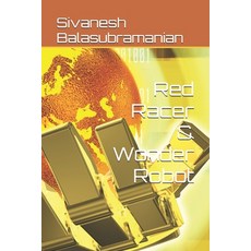 (英文圖書)Red Racer & Wonder Robot 平裝版, Independently Published, 英文