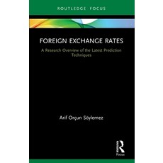 (英文圖書) Foreign Exchange Rates: A Research Overview of the Latest Prediction Techniques 平裝版, Routledge, 英文