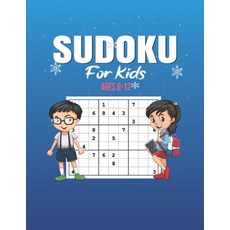 Sudoku For Kids ages 8-12: 200 Sudoku Puzzles And Solutions - Sudoku Puzzle Book With 200 Sudokus Fo... 平裝版, Independently Published, 英語