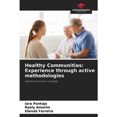 (英文圖書) Healthy Communities: Experience through active methodologies 平裝版, Our Knowledge Publishing, 英文