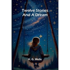 (英文圖書) Twelve Stories and a Dream 平裝版, Alpha Edition, 英文
