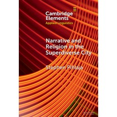 (英文圖書) Narrative and Religion in the Superdiverse City 精裝版, Cambridge University Press, 英文