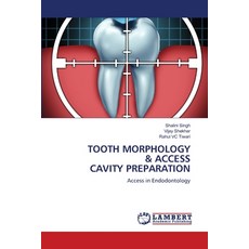 (英文圖書) Tooth Morphology & Access Cavity Preparation 平裝版, LAP Lambert Academic Publis..., 英文