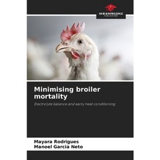 (英文圖書) Minimising broiler mortality 平裝版, Our Knowledge Publishing, 英文