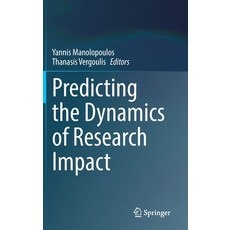 (英文圖書) Predicting the Dynamics of Research Impact 精裝版, Springer, 英文