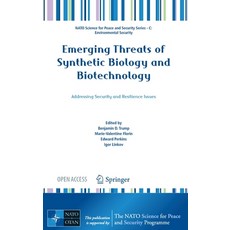(英文圖書) Emerging Threats of Synthetic Biology and Biotechnology: Addressing Security and Resilience I... 精裝版, Springer, 英文