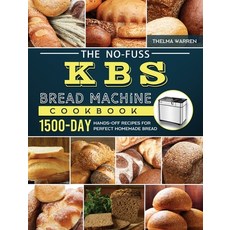 (英文圖書) The No-Fuss KBS Bread Machine Cookbook: 1500-Day Hands-Off Recipes for Perfect Homemade Bread 精裝版, Thelma Warren, 英文