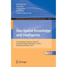 (英文圖書) Geo-Spatial Knowledge and Intelligence: 5th International Conference Gski 2017 Chiang Mai ... 平裝版, Springer, 英文
