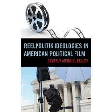 (英文圖書) Reelpolitik Ideologies in American Political Film 精裝版, Rlpg/Galleys, 英文
