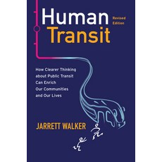 (英文圖書) Human Transit Revised Edition: How Clearer Thinking about Public Transit Can Enrich Our Comm... 平裝版, Island Press, 英文