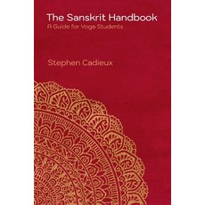 (英文圖書) The Sanskrit Handbook: A Guide for Yoga Students 平裝版, Stephen Cadieux, 英文