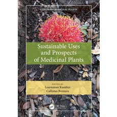 (英文圖書) Sustainable Uses and Prospects of Medicinal Plants 精裝版, CRC Press, 英文