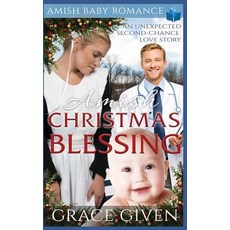 (英文圖書) Amish Christmas Blessing - Amish Baby Romance: An Unexpected Second-chance Love Story 平裝版, Independently Published, 英文