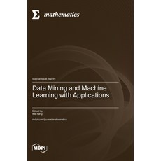 (英文圖書) Data Mining and Machine Learning with Applications 精裝版, Mdpi AG, 英文