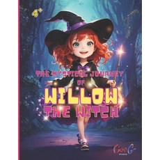 (英文圖書)The Mystical Journey of Willow the Witch 平裝版, Independently Published, 英文