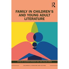 (英文圖書) Family in Children's and Young Adult Literature 平裝版, Routledge, 英文