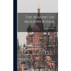 (英文圖書) The Making of Modern Russia 精裝版, Hassell Street Press, 英文