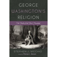 (英文圖書) George Washington's Religion: The Faith of the First President 精裝版, Wipf & Stock Publishers, 英文