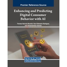 (英文圖書) Enhancing and Predicting Digital Consumer Behavior with AI 平裝版, IGI Global, 英文