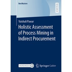 (英文圖書) Holistic Assessment of Process Mining in Indirect Procurement 平裝版, Springer Gabler, 英文