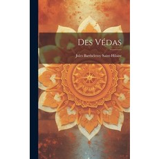 (英文書) Des Védas 精裝版, Legare Street Press, 英文