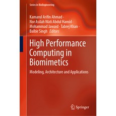 (英文圖書) High Performance Computing in Biomimetics: Modeling Architecture and Applications 精裝版, Springer, English