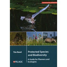 (英文圖書) Protected Species and Biodiversity: A Guide for Planners and Ecologists 平裝版, Pelagic Publishing Ltd, 英文
