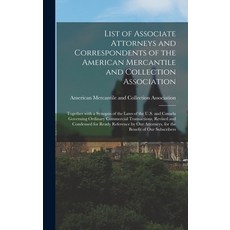 (英文圖書) List of Associate Attorneys and Correspondents of the American Mercantile and Collection Asso... 精裝版, Legare Street Press, 英文