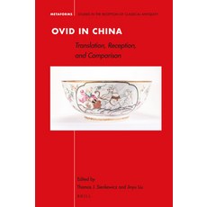 (英文圖書) Ovid in China: Reception Translation and Comparison 精裝版, Brill, 英文